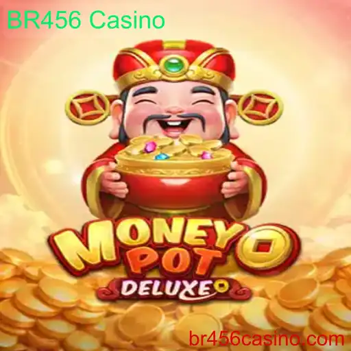 Descubra MoneyPotDELUXE: O Jogo de Cassino Que Está Conquistando BR456 Casino